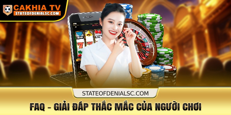 Giải đáp vấn đề thường gặp